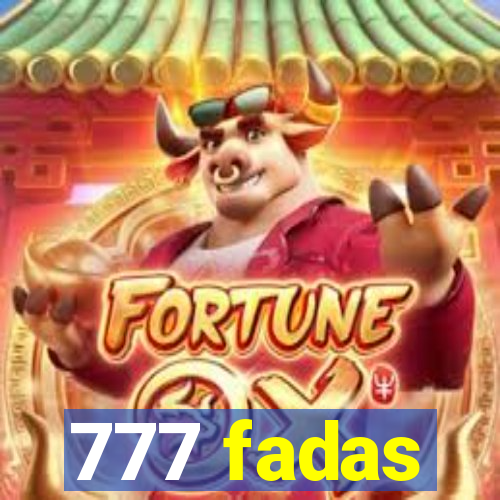 777 fadas